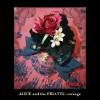 BABY&PIRATES仙台店 10Th Anniversary「ALICE and the PIRATESオリジナルコサージュ ノベルティフェア」