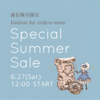 【通信販売限定】Special Summer Sale オリジナルプリント柄アイテム追加！