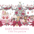 BABY広島店 Everyday shine bright ～BABY広島店１３ｔｈお茶会～