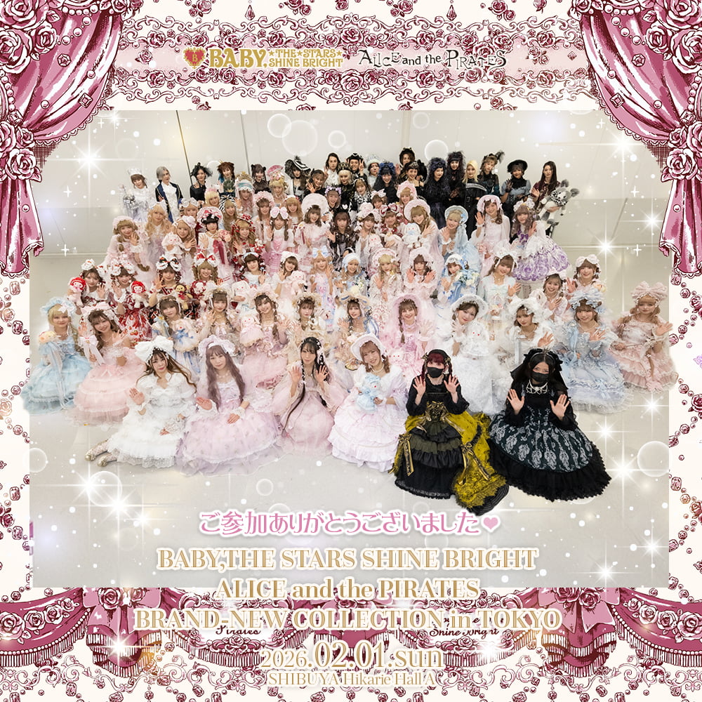 BABY,THE STARS SHINE BRIGHT ALICE and the PIRATES BRAND-NEW COLLECTION in TOKYO