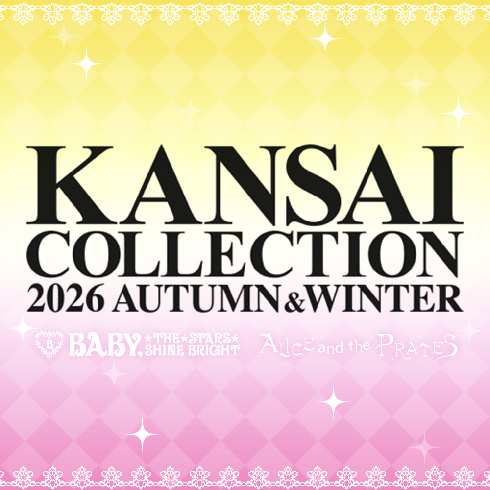 KANSAI COLLECTION 2026 AUTUMN&WINTERにBABY，THE STARS SHINE BRIGHTとALICE and the PIRATESの参加が決定いたしました♡